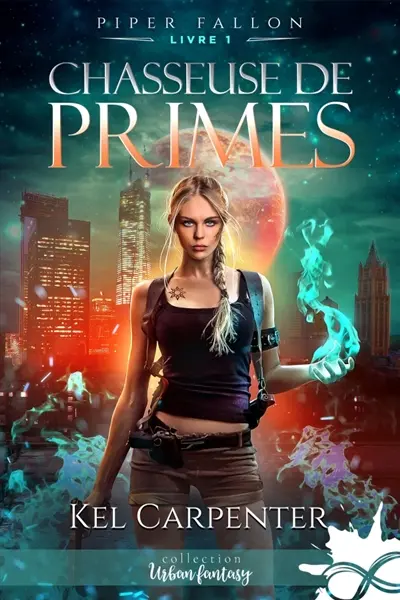 Chasseuse de primes : Piper Fallon, T1