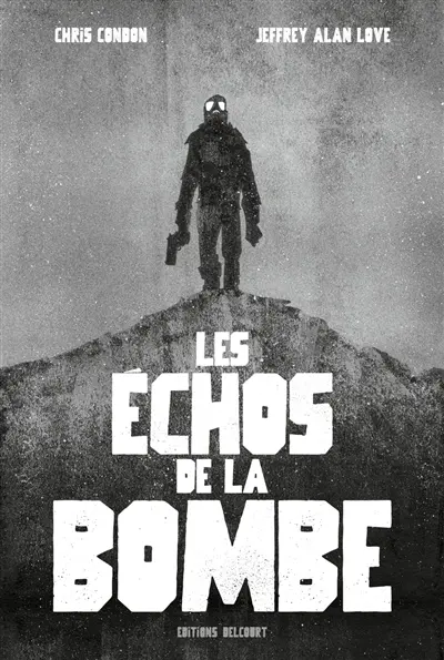 Les échos de la bombe