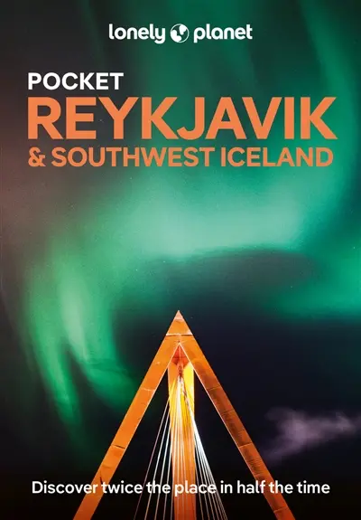 Pocket Reykjavik & Southwest Iceland : discover twice the place in half the time