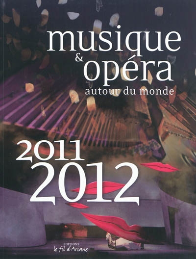 Musique & opéra autour du monde, 2011-2012