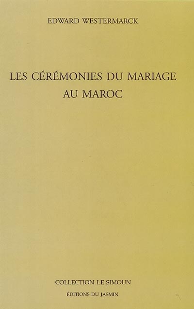 Les cérémonies du mariage au Maroc