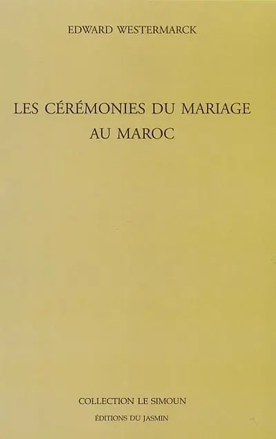 Les cérémonies du mariage au Maroc