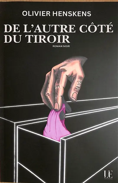 De l'autre côté du tiroir : roman noir