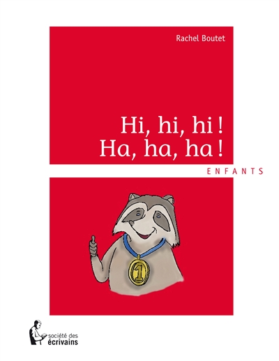 Hi, hi, hi : ha, ha, ha !