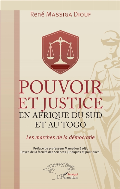 Pouvoir et justice en Afrique du Sud et au Togo : les marches de la démocratie