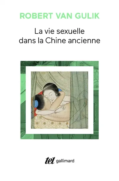 La Vie sexuelle dans la Chine ancienne