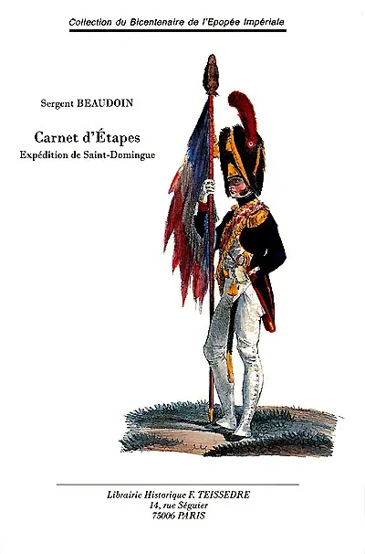 Carnet d'étapes : souvenirs de guerre et de captivité lors de l'expédition de Saint-Domingue : extraits du Carnet de Sabretache, années 1908 et 1909