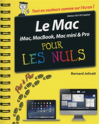 Le Mac avec OS X El Capitan pour les nuls : iMac, MacBook, Mac mini & Pro : pas à pas