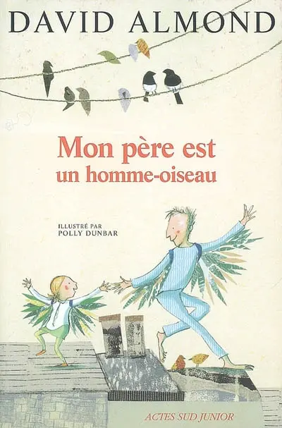 Mon père est un homme-oiseau