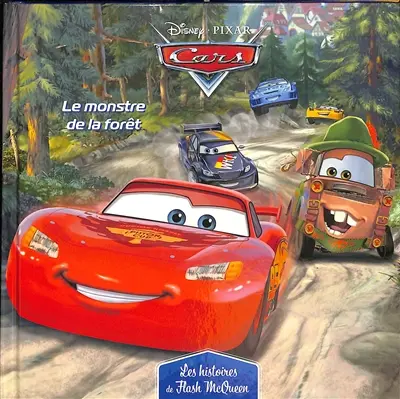 Cars : le monstre de la forêt