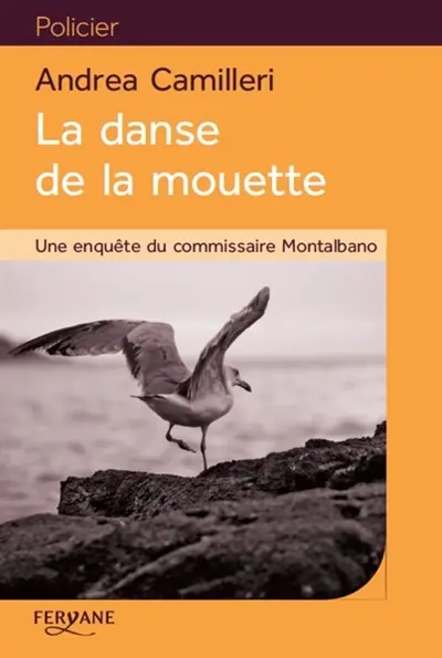 Une enquête du commissaire Montalbano. La danse de la mouette