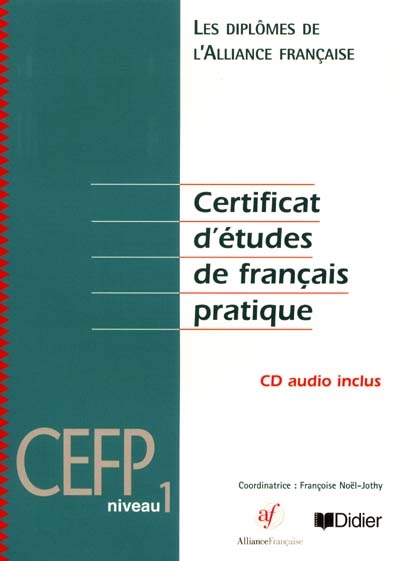 Certificat d'études de français pratique, niveau 1