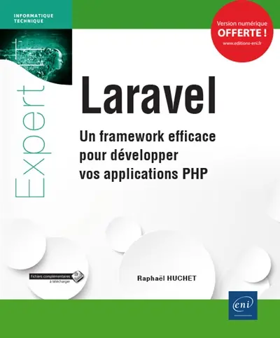 Laravel : un framework efficace pour développer vos applications PHP