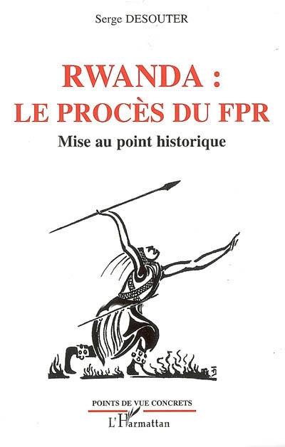 Rwanda : le processus du FPR : mise au point historique