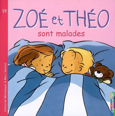 Zoé et Théo sont malades