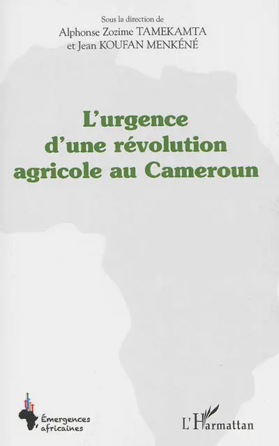 L'urgence d'une révolution agricole au Cameroun