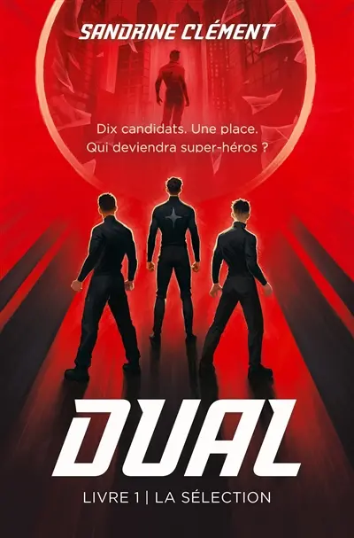 Dual. Vol. 1. La sélection Dual. Vol. 1. La sélection