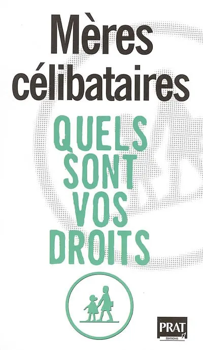 Mères célibataires, quels sont vos droits