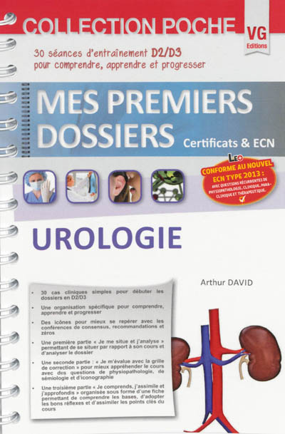 Urologie : 30 séances d'entraînement D2-D3 pour comprendre, apprendre et progresser : conforme au nouvel ECN type 2013