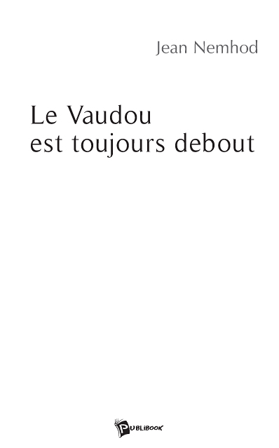 Waïdoudou est toujours debout