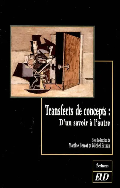 Transferts de concepts : d'un savoir à l'autre