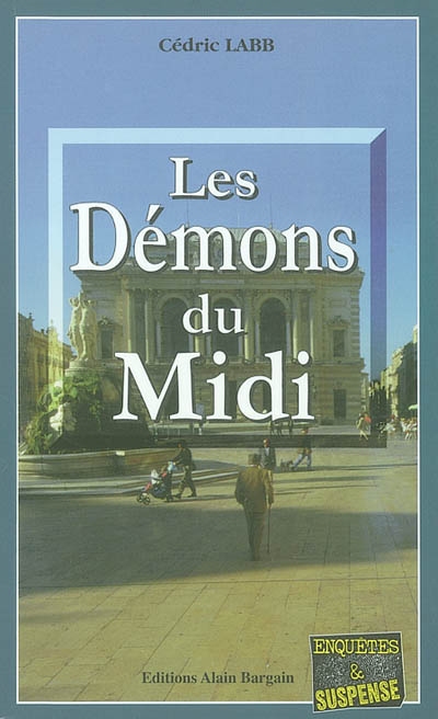 Les démons du Midi