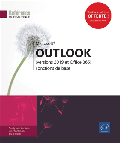 Microsoft Outlook : versions 2019 et Office 365 : fonctions de base