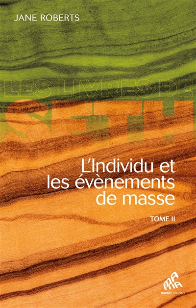 L'individu et les événements de masse. Vol. 2