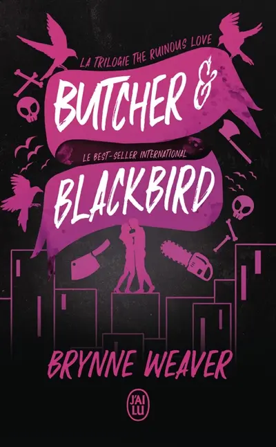The ruinous love trilogy. Vol. 1. Butcher & Blackbird