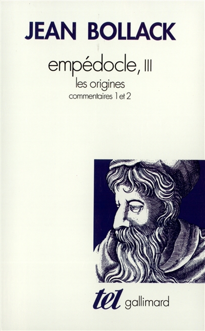 empédocle. vol. 3. les origines : commentaires i et ii