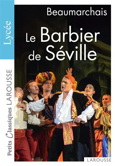 Le barbier de Séville ou La précaution inutile : comédie