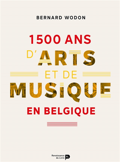 1.500 ans d'arts et de musique en Belgique