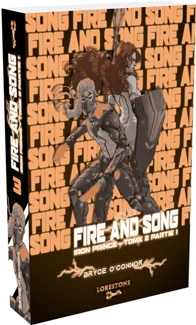 Iron Prince. Vol. 2-1. Fire and song
