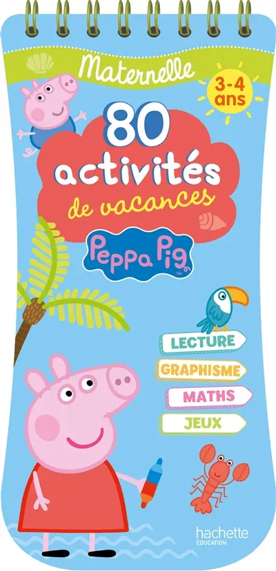 Peppa Pig : 80 activités de vacances, maternelle, 3-4 ans