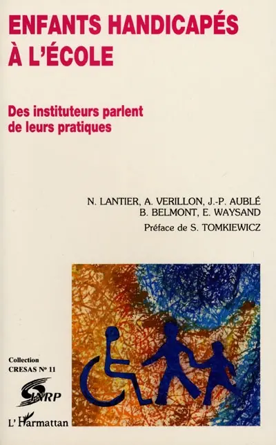 Enfants handicapés à l'école : des instituteurs parlent de leurs pratiques