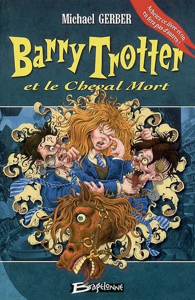 Barry Trotter et le cheval mort