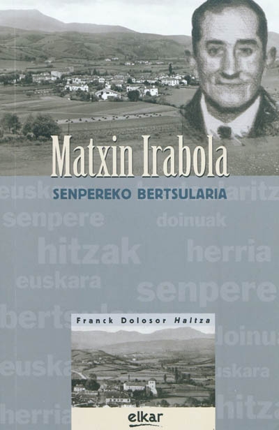 Matxin Irabola : senpereko bertsularia