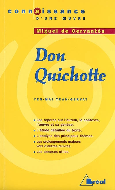 Don Quichotte, Miguel de Cervantès