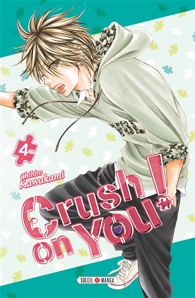 Crush on you !. Vol. 4