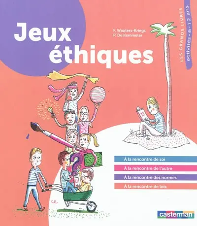 Jeux éthiques : activités 6-12 ans