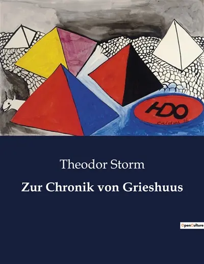 Zur Chronik von Grieshuus : Eine Erzählung aus dem norddeutschen Adel des 17. Jahrhunderts