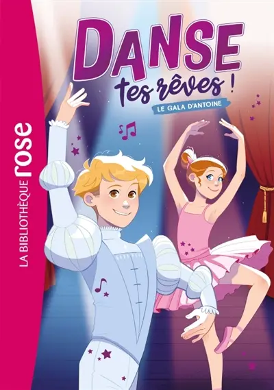 Danse tes rêves !. Vol. 4. Le gala d'Antoine