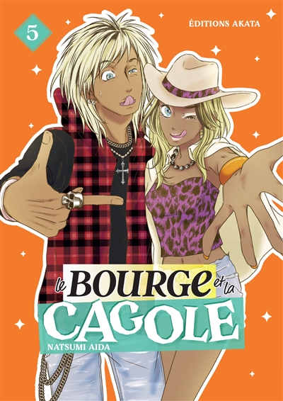 Le bourge et la cagole. Vol. 5