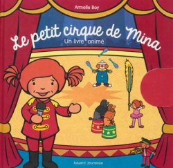 Le petit cirque de Mina : un livre animé
