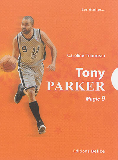 Tony Parker : magic 9