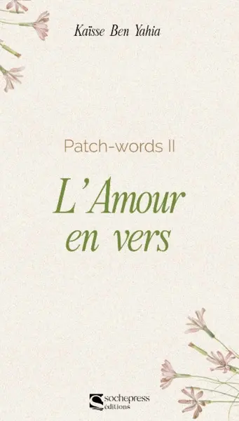 Patch-words. Vol. 2. L'amour en vers