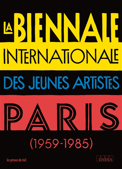 La biennale internationale des jeunes artistes : Paris (1959-1985)