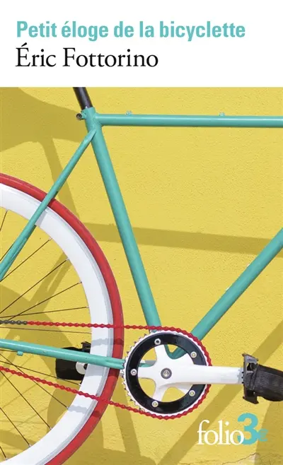 Petit éloge de la bicyclette