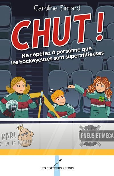 Chut!. Vol. 2. Ne répétez à personne que les hockeyeuses sont superstitieuses