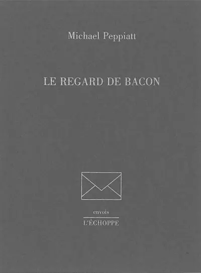 Le regard de Bacon